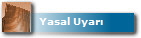 Yasal Uyar?